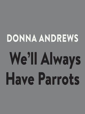 We'll Always Have Parrots - Audiobook